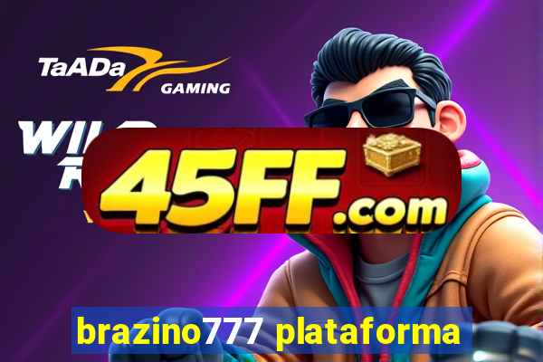 brazino777 plataforma